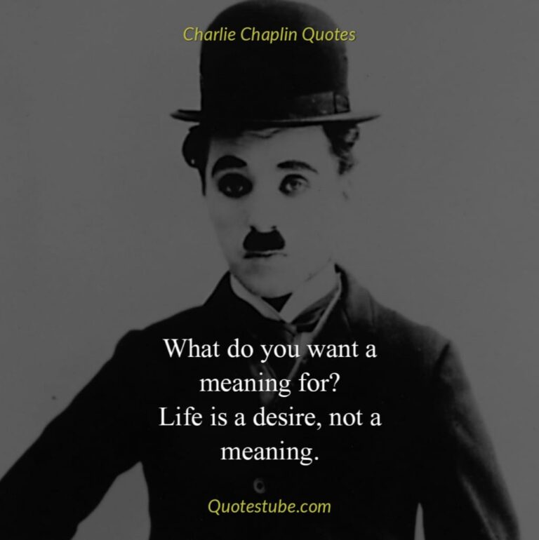 Charlie Chaplin Famous Quotes On Smile, Life, Pain