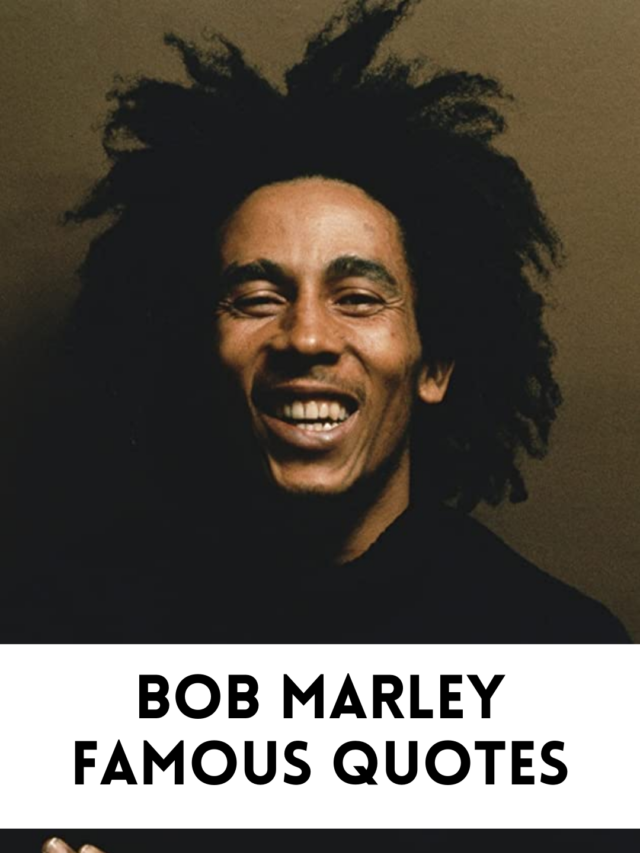 Bob Marley Famous  Quotes